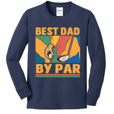 Best Dad By Par Father´s Day Golf Kids Long Sleeve Shirt