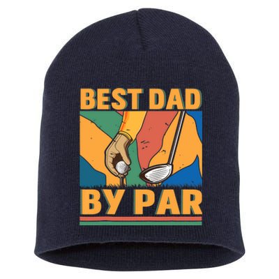 Best Dad By Par Father´s Day Golf Short Acrylic Beanie