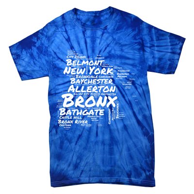 Boogie Down Bronx Neighborhoods Word Cloud Bronx New York Cute Gift Tie-Dye T-Shirt