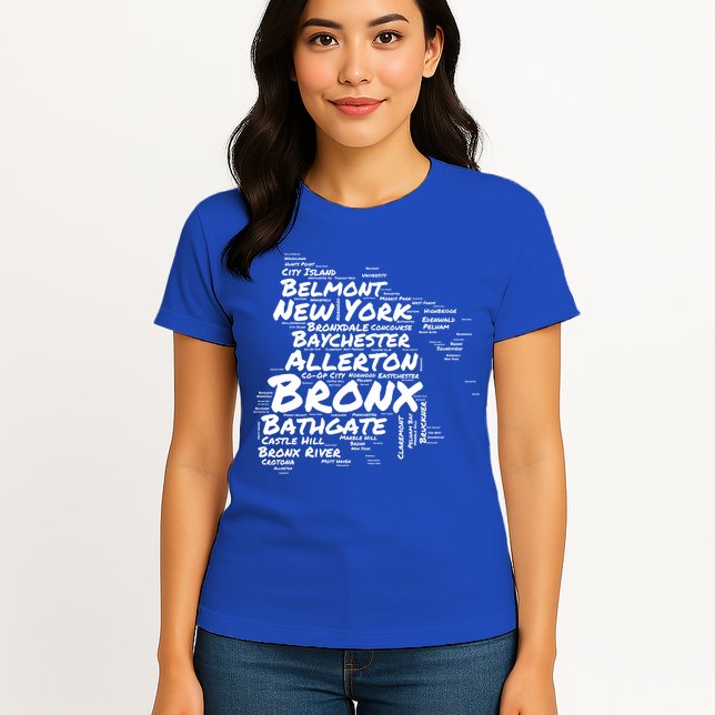 Boogie Down Bronx Neighborhoods Word Cloud Bronx New York Cute Gift Womens T-Shirt