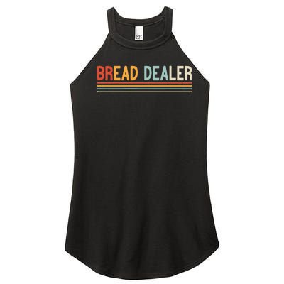 Bread Dealer Baker Bread Making Women’s Perfect Tri Rocker Tank