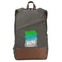 Boogie Down Bronx New York City Pride Map Area Like A Zoo Funny Gift Cotton Canvas Backpack