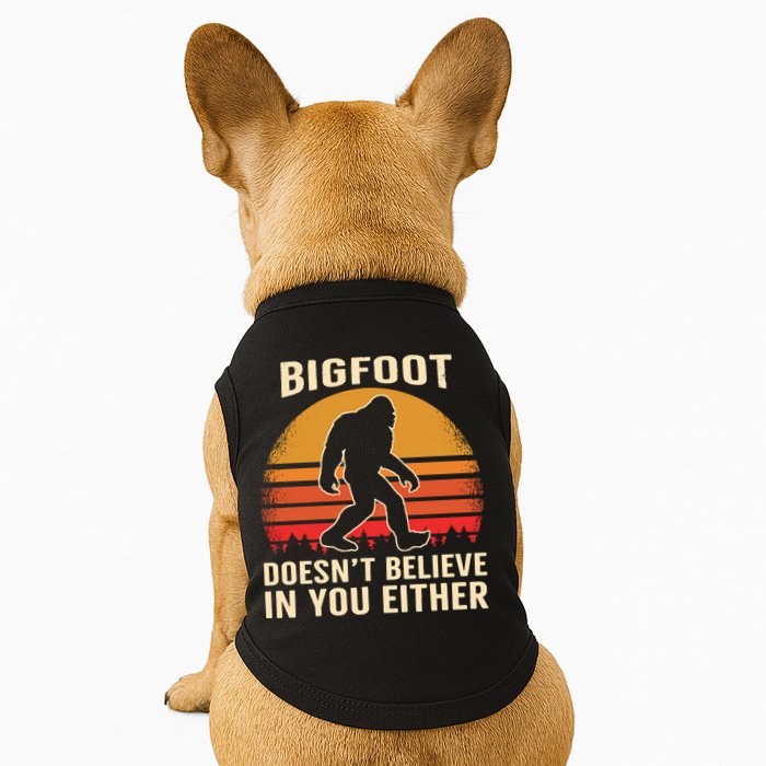 Bigfoot Doesnt Believe In You Either Bigfoot Sasquatch Retro Doggie Tank
