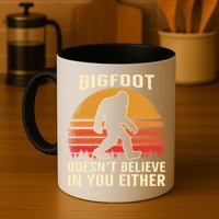 Bigfoot Doesnt Believe In You Either Bigfoot Sasquatch Retro Mug