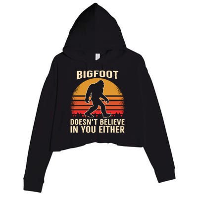 Bigfoot Doesnt Believe In You Either Bigfoot Sasquatch Retro Crop Fleece Hoodie