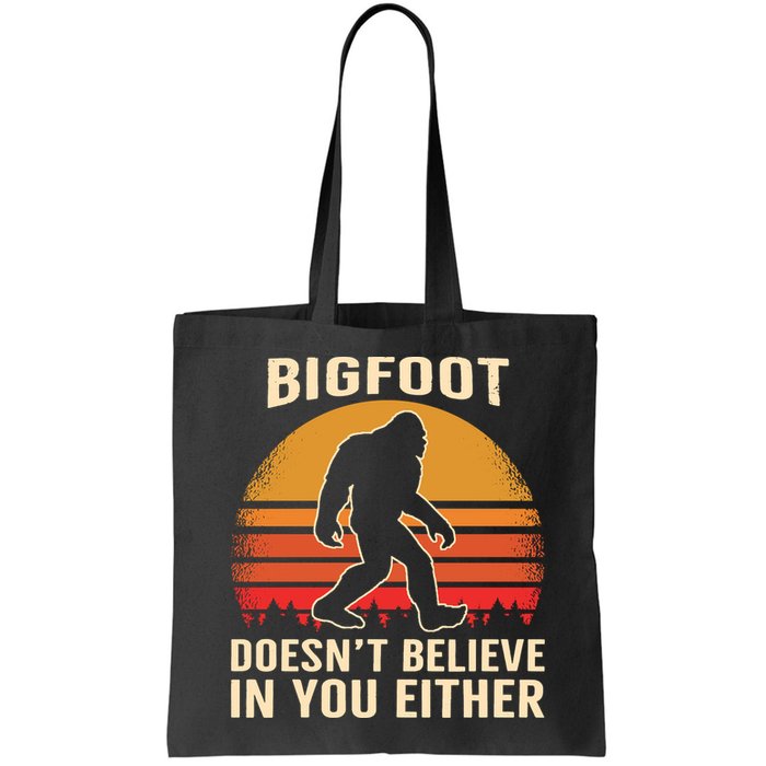 Bigfoot Doesnt Believe In You Either Bigfoot Sasquatch Retro Bag