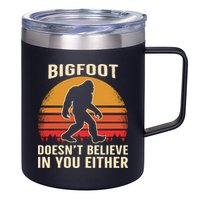 Bigfoot Doesnt Believe In You Either Bigfoot Sasquatch Retro 12oz Stainless Steel Coffee Mug