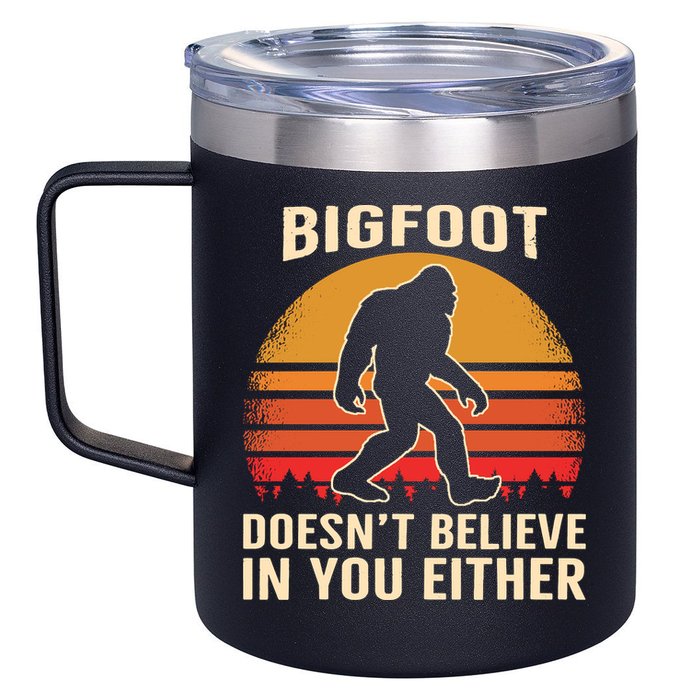 Bigfoot Doesnt Believe In You Either Bigfoot Sasquatch Retro 12oz Stainless Steel Coffee Mug