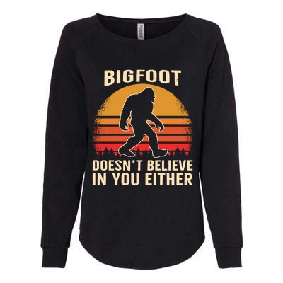 Bigfoot Doesnt Believe In You Either Bigfoot Sasquatch Retro Womens California Wash Sweatshirt