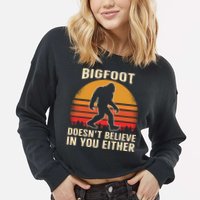 Bigfoot Doesnt Believe In You Either Bigfoot Sasquatch Retro Cropped Pullover Crew