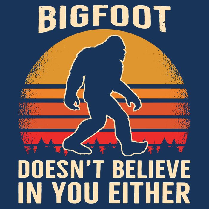 Bigfoot Doesnt Believe In You Either Bigfoot Sasquatch Retro Infant Baby Jersey Bodysuit