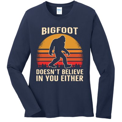 Bigfoot Doesnt Believe In You Either Bigfoot Sasquatch Retro Ladies Long Sleeve Shirt