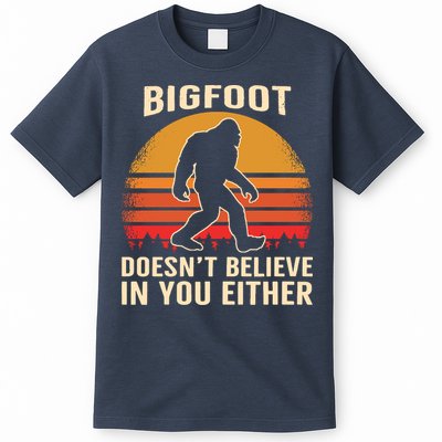 Bigfoot Doesnt Believe In You Either Bigfoot Sasquatch Retro T-Shirt