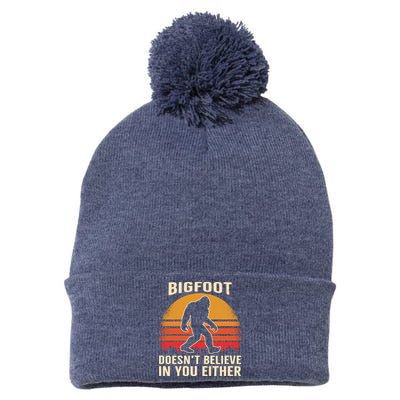 Bigfoot Doesnt Believe In You Either Bigfoot Sasquatch Retro Pom Pom 12in Knit Beanie