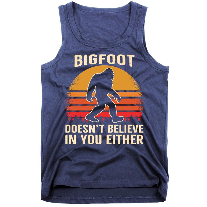Bigfoot Doesnt Believe In You Either Bigfoot Sasquatch Retro Tank Top