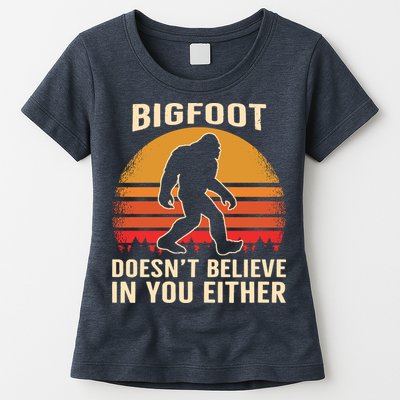 Bigfoot Doesnt Believe In You Either Bigfoot Sasquatch Retro Womens T-Shirt