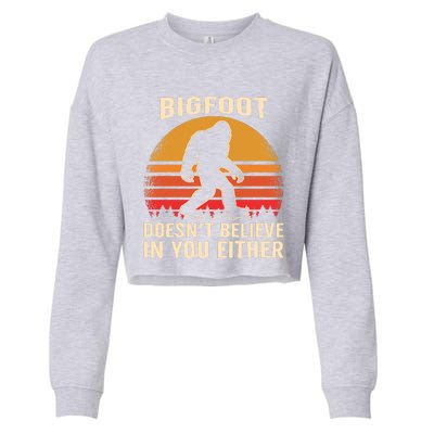 Bigfoot Doesnt Believe In You Either Bigfoot Sasquatch Retro Cropped Pullover Crew