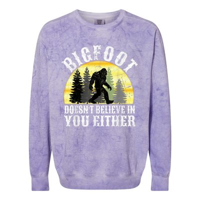 Bigfoot DoesnT Believe In You Either T Distressed Colorblast Crewneck Sweatshirt