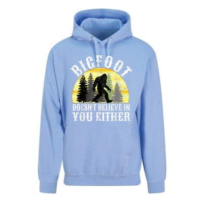 Bigfoot DoesnT Believe In You Either T Distressed Unisex Surf Hoodie