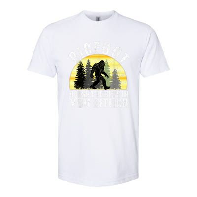 Bigfoot DoesnT Believe In You Either T Distressed Softstyle CVC T-Shirt