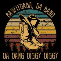 Bawitdaba Da Bang Daa Dang Diggy Diggy Boots Cowboy Sustainable Bucket Hat