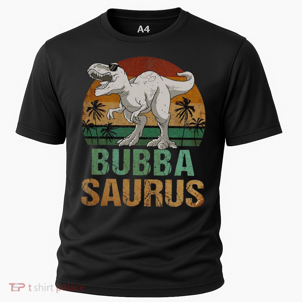 Bubbasaurus Dinosaur Bubba Saurus Vintage Father's Day Performance Shirt