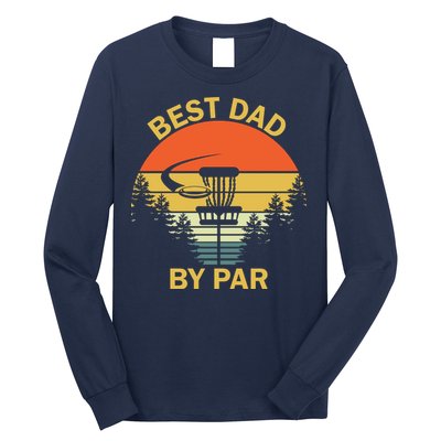 Best Dad By Par Daddy Father's Day Gifts Golf Lover Golfer Long Sleeve Shirt