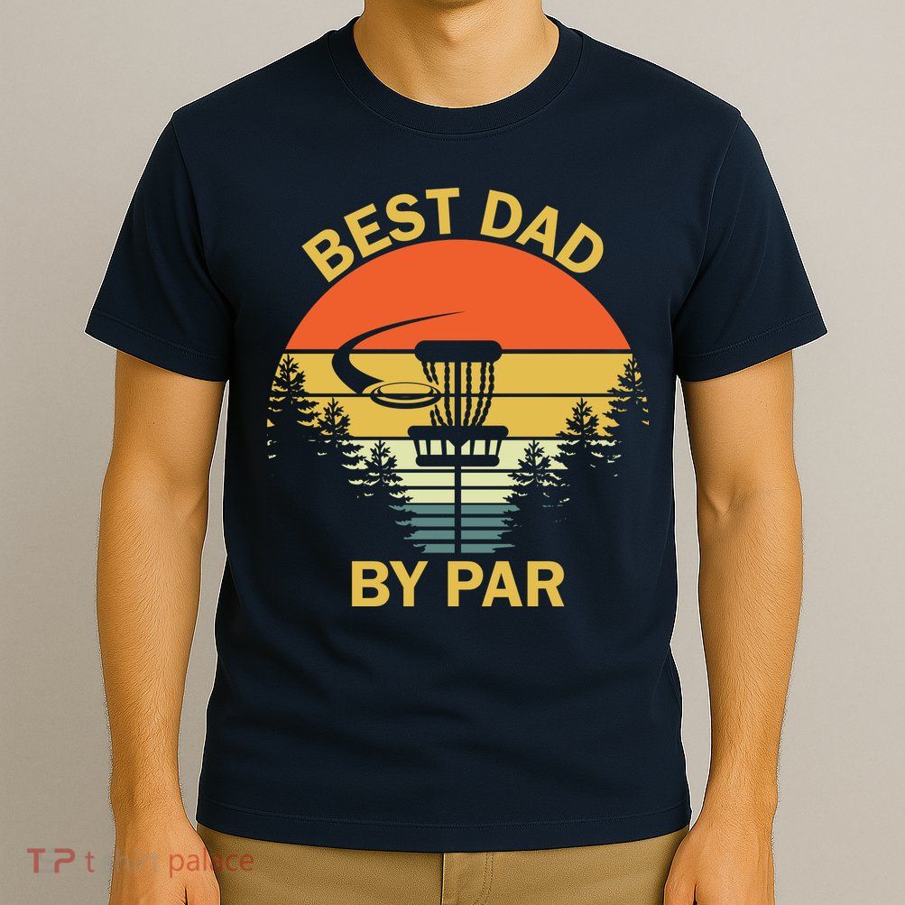 Best Dad By Par Daddy Father's Day Gifts Golf Lover Golfer T-Shirt