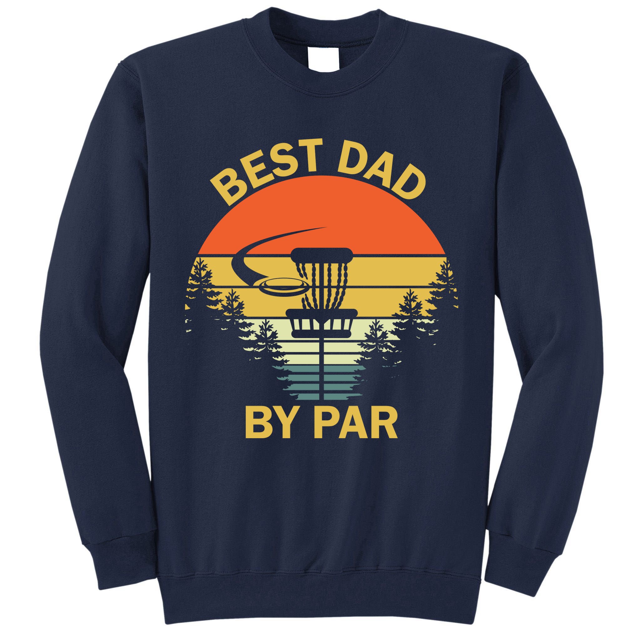 Best Dad By Par Daddy Father's Day Gifts Golf Lover Golfer Tall Sweatshirt
