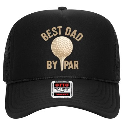 Best Dad By Par - Perfect Father's Day Gift Trucker Hat