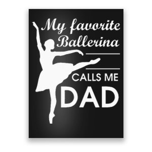 Ballerina Dad Ballet Dancer Father For Men JT Poster