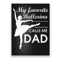 Ballerina Dad Ballet Dancer Father For Men JT Poster