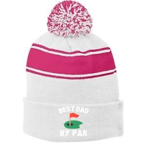 Best Dad By Par Golf Humor Father Gift Stripe Pom Pom Beanie