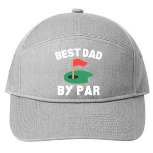 Best Dad By Par Golf Humor Father Gift 7-Panel Snapback Hat