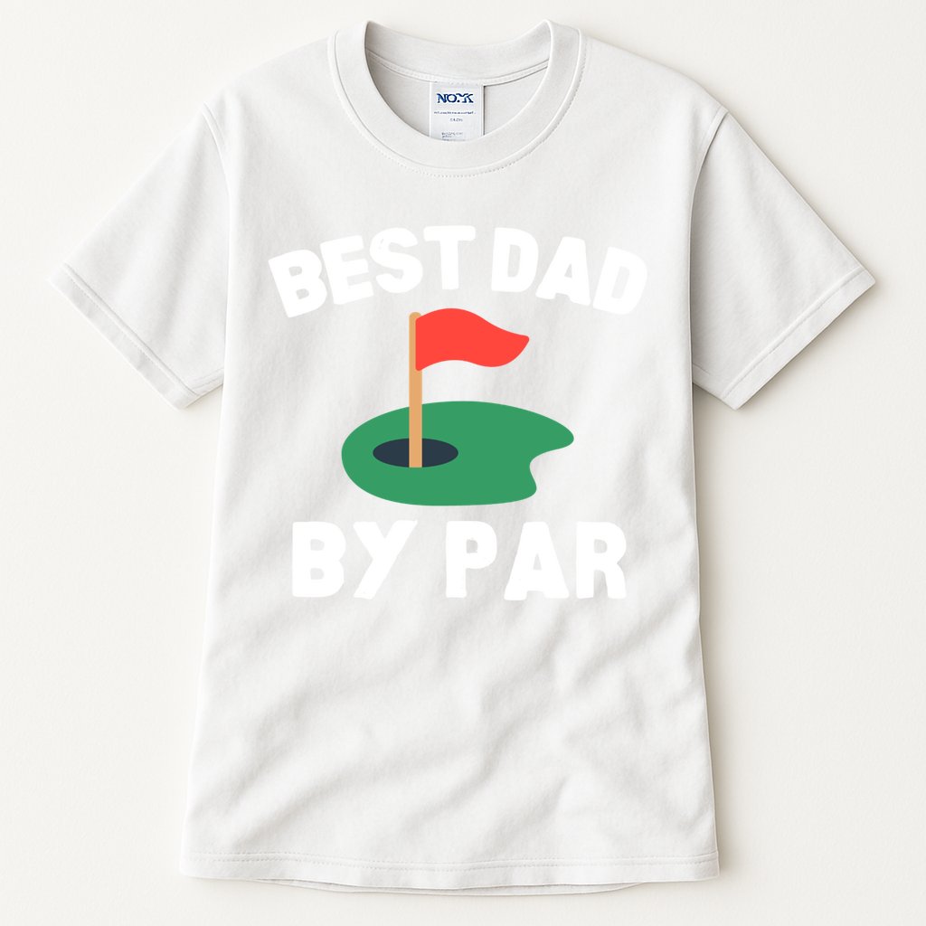 Best Dad By Par Golf Humor Father Gift Tall T-Shirt