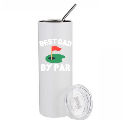 Best Dad By Par Golf Humor Father Gift Stainless Steel Tumbler