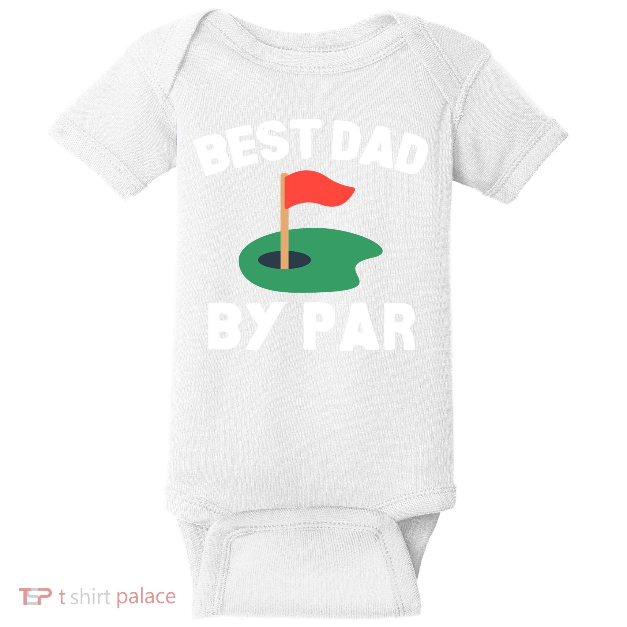 Best Dad By Par Golf Humor Father Gift Baby Bodysuit
