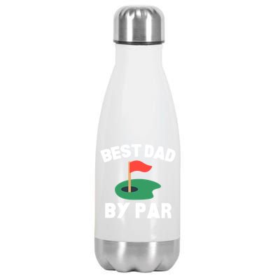 Best Dad By Par Golf Humor Father Gift Stainless Steel Insulated Water Bottle