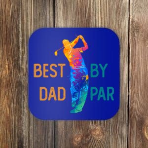 Best Dad By Par FatherS Day Golf Lover Gift Golfer Gift Coaster