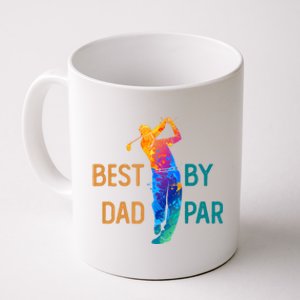 Best Dad By Par FatherS Day Golf Lover Gift Golfer Gift Coffee Mug