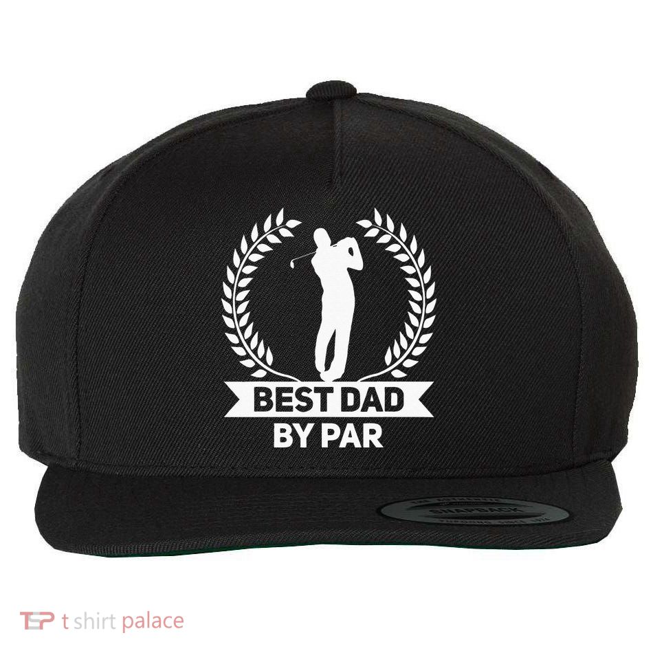 Best Dad By Par Golf Fathers Day Golfing Wool Snapback Cap