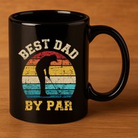 Best Dad By Par Gift For Golfer Daddy Father's Day Gift 11oz C Handle Ceramic Mug