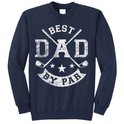 Best Dad By Par Funny Golf Daddy Fathers Day Birthday Gifts Sweatshirt