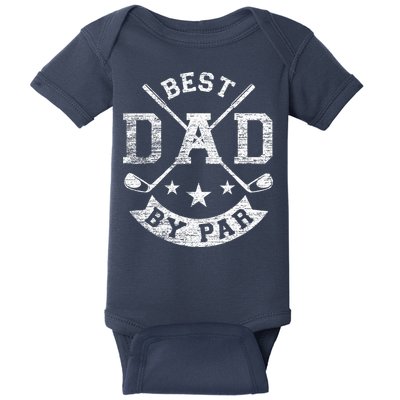 Best Dad By Par Funny Golf Daddy Fathers Day Birthday Gifts Baby Bodysuit
