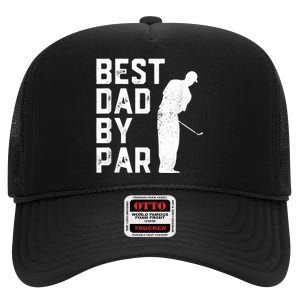 Best Dad By Par High Crown Mesh Back Trucker Hat