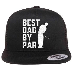 Best Dad By Par Flat Bill Trucker Hat