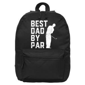 Best Dad By Par 16 in Basic Backpack