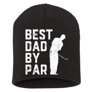 Best Dad By Par Short Acrylic Beanie