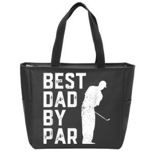 Best Dad By Par Zip Tote Bag