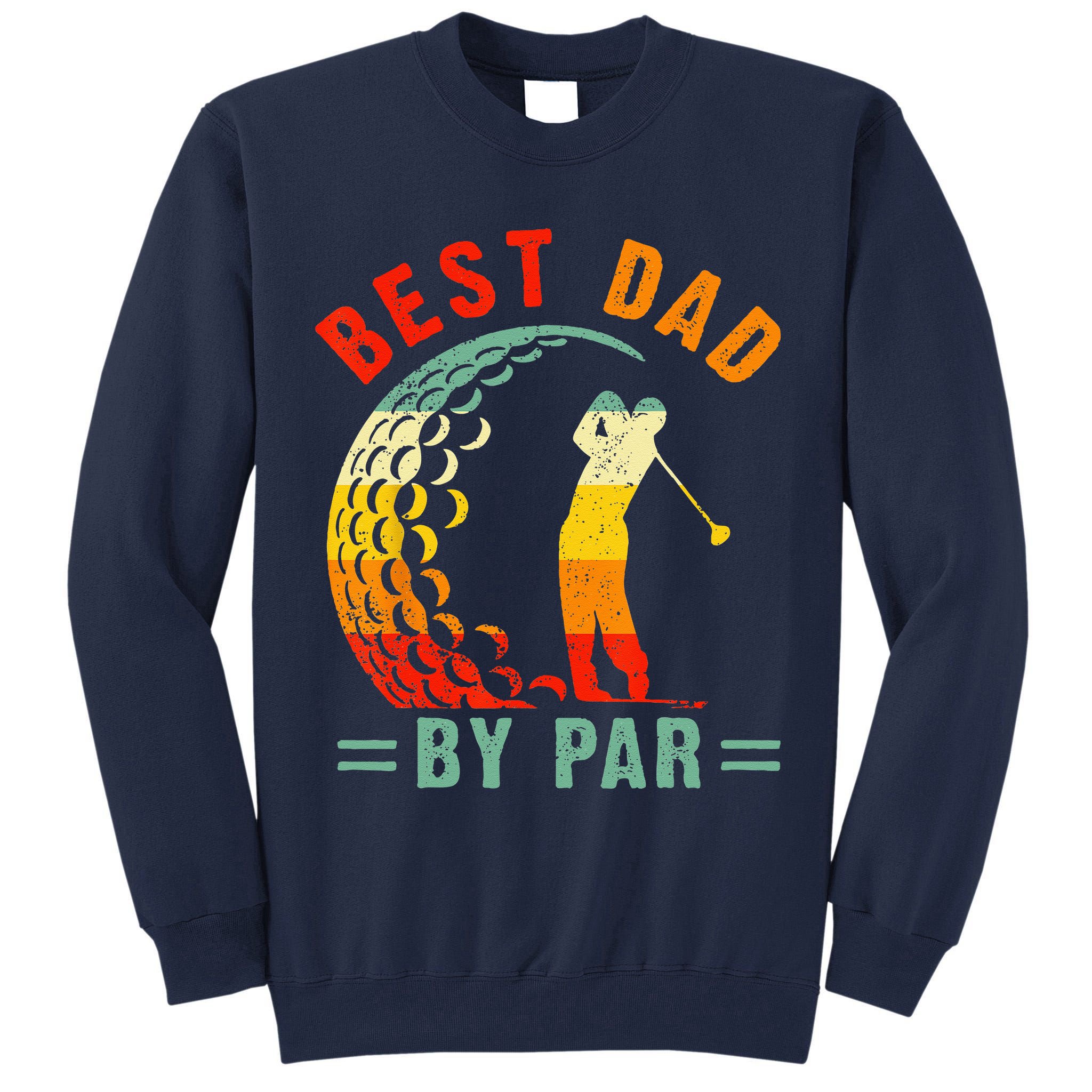 Best Dad By Par Funny Golf Daddy Fathers Day US Flag Gifts Tall Sweatshirt